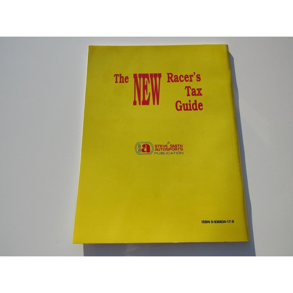 The NEW Racer's Tax Guide Steve Smith 1994 Racing Tax Benefits Business Auto - Picture 2 of 9